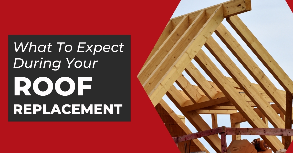 What To Expect During Your Roof Replacement