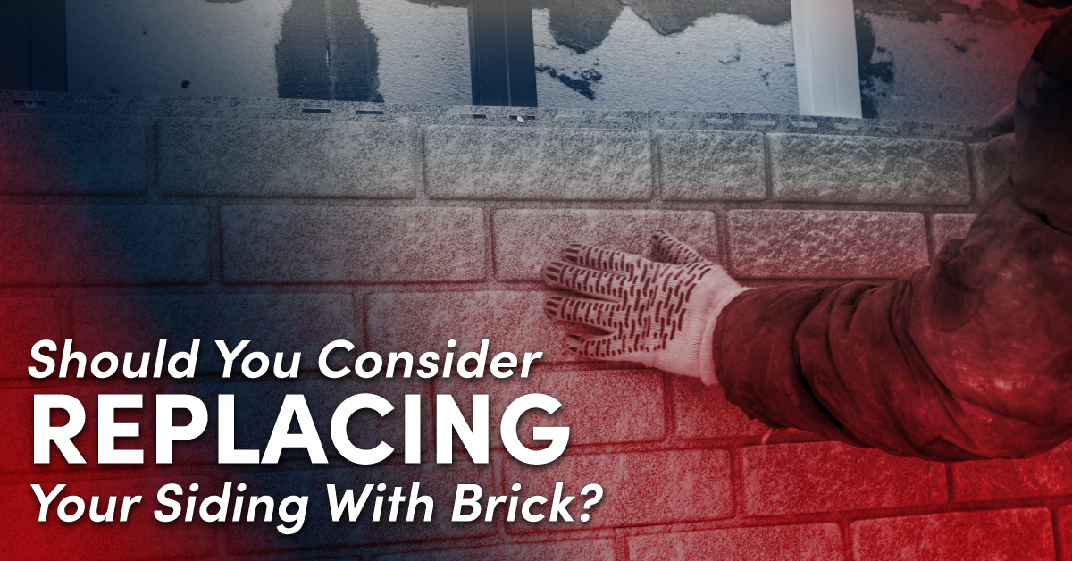 Should You Consider Replacing Your Siding With Brick?